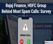 &#60;br/&#62;&#60;br/&#62;Are you tired of receiving calls for financial services from spam numbers? You&#39;re not alone.&#60;br/&#62;&#60;br/&#62;&#60;br/&#62;According to Local Circles&#39; survey #BajajFinance and #HDFCGroup top the list of the two biggest pesky callers.&#60;br/&#62;&#60;br/&#62;&#60;br/&#62;Here&#39;s Mallica Mishra with the full report.&#60;br/&#62;&#60;br/&#62;&#60;br/&#62;Read: https://bit.ly/3OJfTtJ