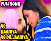 Hindi Songs Title :Ve Haaniya Ve Dil Jaaniya &#124;&#124; tu hi din tu hi meri raat koi nahi tere to bina, ve haaniyaan new song&#60;br/&#62;Tere kolon mainu saah milde,&#60;br/&#62;Asi aive ni tainu bewajah milde,&#60;br/&#62;Tere ch koi gall ae sahiba,&#60;br/&#62;Haan assi tainu taan milde.&#60;br/&#62;Mainu pata nahi hunda sukoon ki,&#60;br/&#62;Tainu mile taan pata lageya,&#60;br/&#62;Mit gayi meri sab tanhai,&#60;br/&#62;Jee tere kol aa lageya.&#60;br/&#62;Ve haniya ve dil janiya,&#60;br/&#62;Tu nede nede reh na door kite jaa,&#60;br/&#62;Bhul gaye eh saari duniya,&#60;br/&#62;Ke tera hi naam hai boldi zubaan.&#60;br/&#62;Ae jo sade naal hoya eh,&#60;br/&#62;Khoobsurat sapna lag dae,&#60;br/&#62;Ajnabi si kal tak jo,&#60;br/&#62;Haan hun mainu apna lag dae.&#60;br/&#62;Tu hi din tu hi meri raat,&#60;br/&#62;Koi nahin hai tere ton bina.&#60;br/&#62;Ve haaniyaan ve dil jaaniyaan,&#60;br/&#62;Tu nede nede reh na door kite jaa,&#60;br/&#62;Bhul gaye eh sari duniya,&#60;br/&#62;Ke tera naam hai boldi zubaan.&#60;br/&#62;Tainu wekhi jawan main haye,&#60;br/&#62;Ishq tere wich gaawan main,&#60;br/&#62;Mere dil nu mil gaya raah,&#60;br/&#62;Jad tainu gal lawan main.&#60;br/&#62;Ke likheya si saada milna,&#60;br/&#62;Tu aidan milna eh nahi si pata haan.&#60;br/&#62;Ve haaniya ve dil janiya,&#60;br/&#62;Tu nede nede reh na door kite ja,&#60;br/&#62;Bhul gaye eh saari duniya,&#60;br/&#62;Ke tera naam hai boldi zubaan.&#60;br/&#62;Written by: Sagar&#60;br/&#62;&#60;br/&#62;The Song/Music used in this video is not owned by me,&#60;br/&#62;all rights of this song are reserved with owner of this song.&#60;br/&#62;&#60;br/&#62;&#60;br/&#62;Please like, share the video &amp; &#60;br/&#62;Subscribe my channel&#60;br/&#62;&#60;br/&#62;Created by -RightMusic&#60;br/&#62;.... . . . . .. . . . . . . . . . . .. . . . &#60;br/&#62;???At #RightMusic you will find a fresh &amp; new Versions of some of the greatest hits of Bollywood Songs sung by Many Artists?? like Digvijay Singh Pariyar, Pranav Chandran, Siddharth Slathia, Rahul Jain, Karan Nawani, Ritu Agrawal, Nupur Sanon, Shriram Iyer, Deepshikha, Pavitra Krishnan, Aanchal sethi, Acoustic &amp; Many &#60;br/&#62;&#60;br/&#62;?We believe that every good music should be reached out to its potential audience &amp; We will surely help you out in that.&#60;br/&#62;&#60;br/&#62;?Celebrate this?? LOVE SEASON with your LOVED one&#39;s by dedicating this Beautiful Unplugged Love Songs Right MUsic to someone you LOVE.??&#60;br/&#62;&#60;br/&#62;?Presenting Unplugged Version of BEST??ROMANTIC HINDI SONGS of Bollywood to make your special day,?? extra special, extra musical &amp; extra Lovable??..!!&#60;br/&#62;&#60;br/&#62;?Hence Any of you can contact us for Music opportunity and show your talent to world through our platform PLEASE CONTACT US: -&#60;br/&#62;Email :arslansaleem0089@gmail.com&#60;br/&#62;-------------------------------&#60;br/&#62;IMPORTANT ?&#60;br/&#62;?ATTENTION: Copyright disclaimer&#60;br/&#62;&#60;br/&#62;If there are any copyright infringement send us a e-mail to us.&#60;br/&#62;?email: Arslansaleem0089@gmail.com &#60;br/&#62;?Use this email for copyright, please don&#39;t use YouTube Strike&#60;br/&#62;&#60;br/&#62;None of these Video clips andimages &amp; music were created/owned by us.&#60;br/&#62;&#60;br/&#62;This video is purely fan-made, if you (owners) want to remove this video, please mail us at Arslansaleem0089@gmail.com before doing anything. We will respectfully remove it.&#60;br/&#62;&#60;br/&#62;?**These the Song do not belong to me. These copyrights belong to its rightful owners. I used them for entertainment purposes only. :)&#60;br/&#62;&#60;br/&#62;Keep sharing and supporting our channel??#RIghtmusic #Newsongs #hindisongs #indiansongs #Bollywoodsongs &#60;br/&#62;&#60;br/&#62;&#60;br/&#62;FAIR-USE COPYRIGHT DISCLAIMER :&#60;br/&#62;&#60;br/&#62;==========================