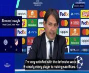 Simone Inzaghi said it was a team effort by Inter Milan to keep a clean sheet against Atletico Madrid