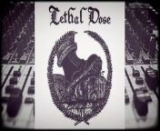 Lethal Dose are a musical group with their Punk/Oi!/Hardcore inspired sound born in Texas, USA!&#60;br/&#62;----------------------------------------------&#60;br/&#62;Album:&#60;br/&#62;Demo&#60;br/&#62;Band:&#60;br/&#62;Lethal Dose&#60;br/&#62;Released:&#60;br/&#62;2017&#60;br/&#62;Style:&#60;br/&#62;Punk/Oi!/Hardcore&#60;br/&#62;Track list:&#60;br/&#62;1 Pigs At The Trough&#60;br/&#62;2 Thin Blue Noose&#60;br/&#62;3 Won&#39;t Play&#60;br/&#62;4 Smash The KKK&#60;br/&#62;5 Just A Reaction&#60;br/&#62;6 86&#39;d&#60;br/&#62;----------------------------------------------&#60;br/&#62;#bandmusic #videomusic #audiomusic