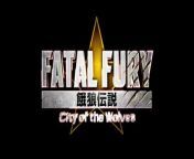 Fatal Fury: City of the Wolves - Bande-annonce from femme fatales femdom