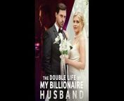 Full.HD #epds.1-50 &#62;&#62; &#39;The Double Life of My Billionaire Husband 2023 FULLMOVIES HD.FREE;Watch on website -* &#92;