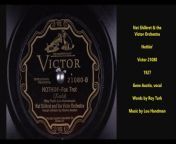 Nat Shilkret &amp; the Victor Orchestra&#60;br/&#62;&#60;br/&#62;Nothin&#39;&#60;br/&#62;&#60;br/&#62;Victor 21080&#60;br/&#62;&#60;br/&#62;1927&#60;br/&#62;&#60;br/&#62;Gene Austin, vocal&#60;br/&#62;&#60;br/&#62;Words by Roy Turk&#60;br/&#62;&#60;br/&#62;Music by Lou Handman