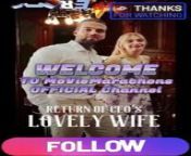 Return Of CEO&#39;S Lovely Wife Full&#60;br/&#62;Please follow the channel to see more interesting videos!&#60;br/&#62;If you like to Watch Videos like This Follow Me You Can Support Me By Sending cash In Via Paypal&#62;&#62; https://paypal.me/countrylife821 &#60;br/&#62;&#60;br/&#62;