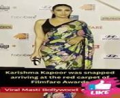 Karishma Kapoor was snapped at the red carpet of Filmfare Awards