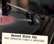 Ahead of Record Store Day on Saturday 20th April, we discover some of your favourite vinyls and musicians.