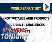 World Bank study shows agri insurance in PH facing many challenges;&#60;br/&#62; &#60;br/&#62;DA finalizing proposal for bigger budget to achieve goal of improving farm, fisheries sectors;&#60;br/&#62; &#60;br/&#62;DOF calls on int’l institutions to ramp up aid to developing nations;&#60;br/&#62; &#60;br/&#62;BOC achieves breakthrough performance in Q1 2024&#60;br/&#62;