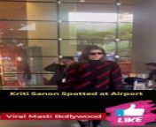 Kriti Sanon Spotted at Airport