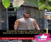 Shahid Kapoor spotted in bandra at cafe