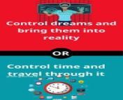 Would you rather control a dream and bring it to reality or control time_