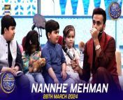 Nannhe Mehman | Kids Segment | Waseem Badami | Ahmed Shah | 28 March 2024 from sala shah